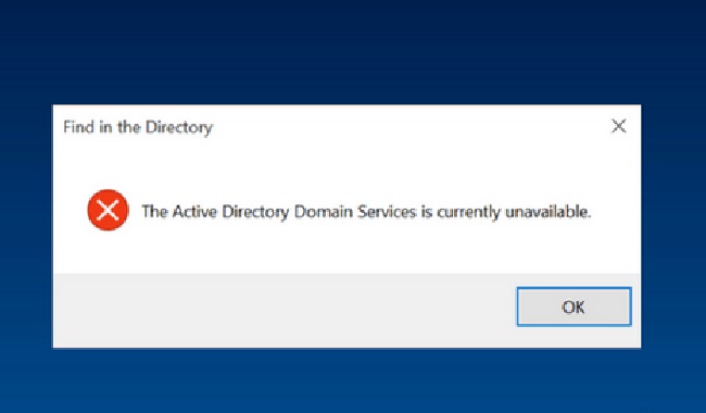 The Active Directory Domain Services is Currently Unavailable